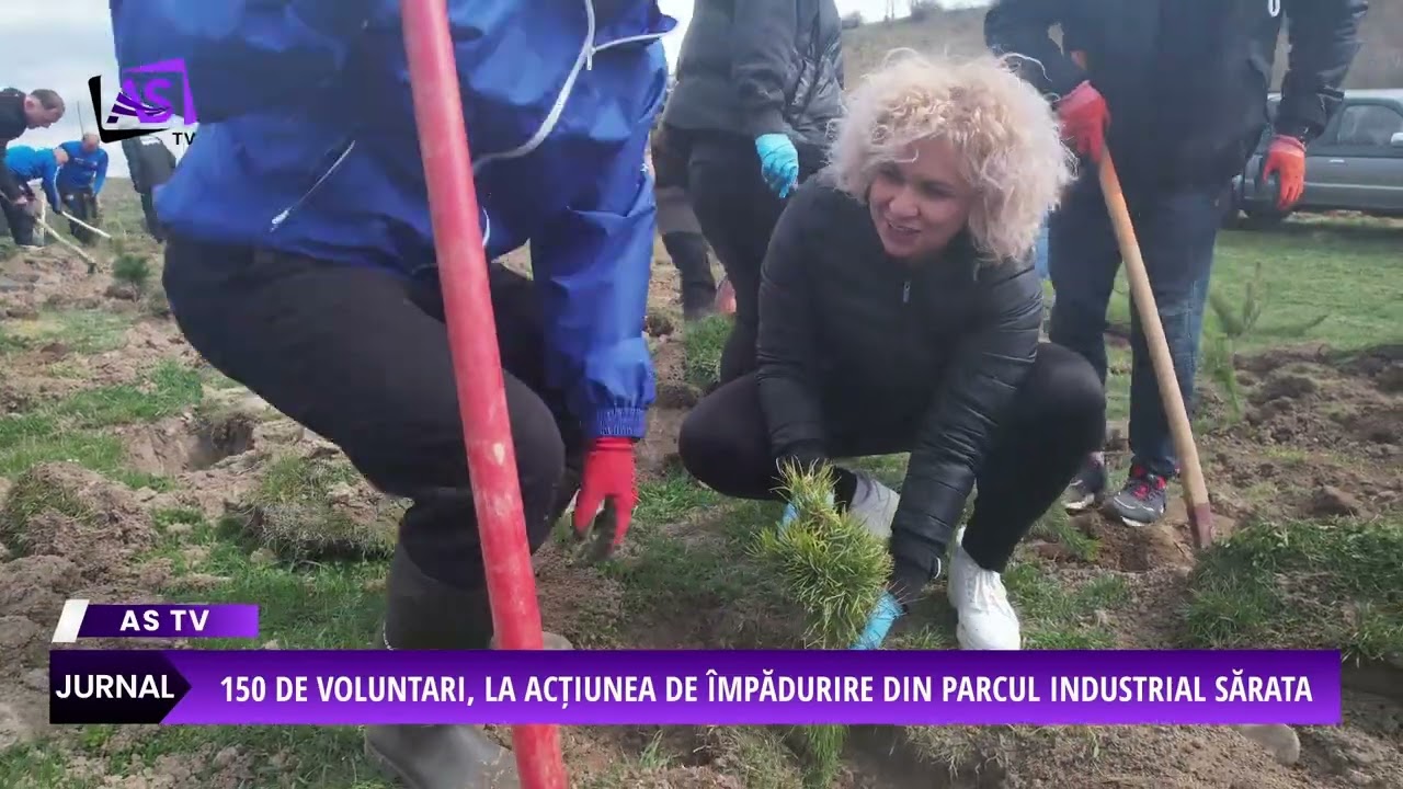 150 de voluntari, la acțiunea de împădurire din Parcul Industrial Sărata