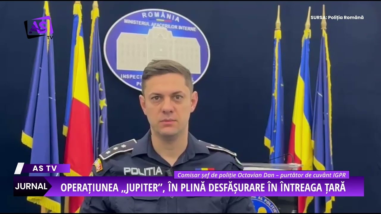 Operațiunea „Jupiter”, în plină desfășurare în întreaga țară