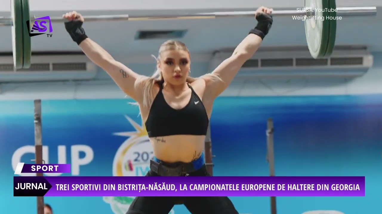 Trei sportivi din Bistrița-Năsăud, la Campionatele Europene de haltere din Georgia