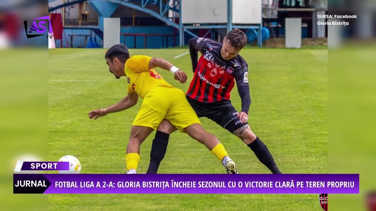 Fotbal Liga a 2-a: Gloria Bistrița încheie sezonul cu o victorie clară pe teren propriu
