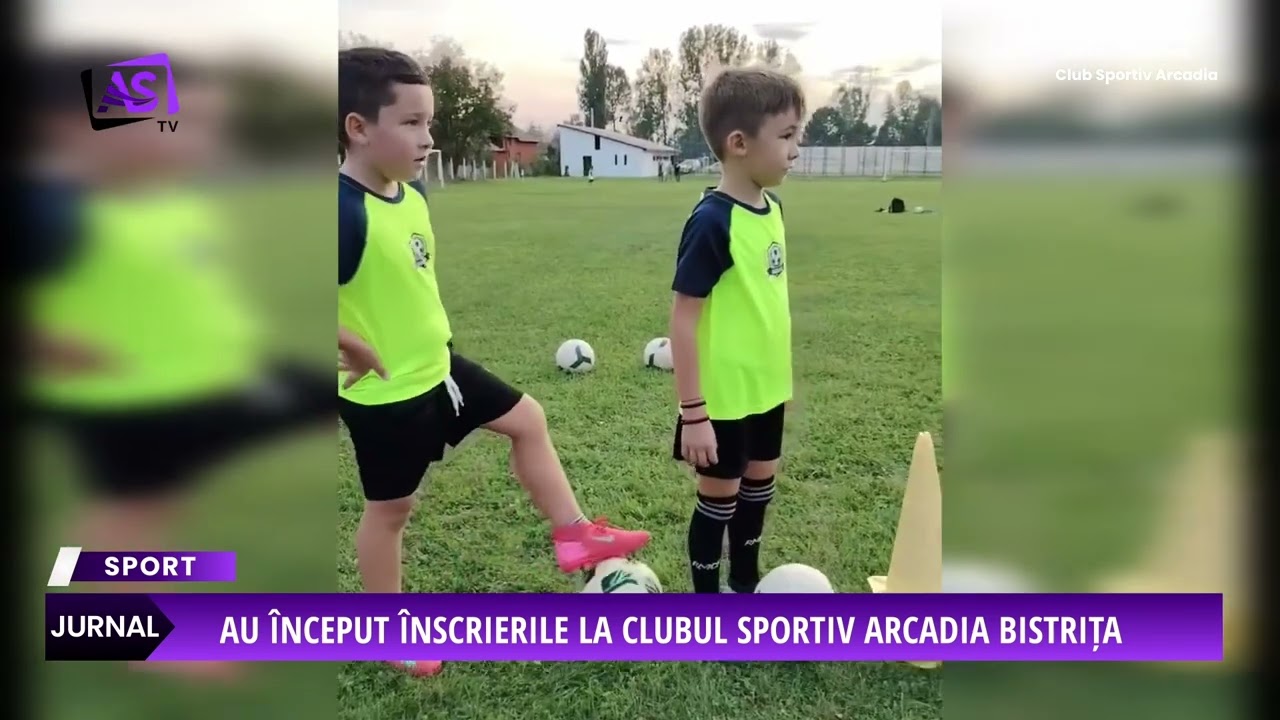 Au început înscrierile la Clubul Sportiv Arcadia Bistrița