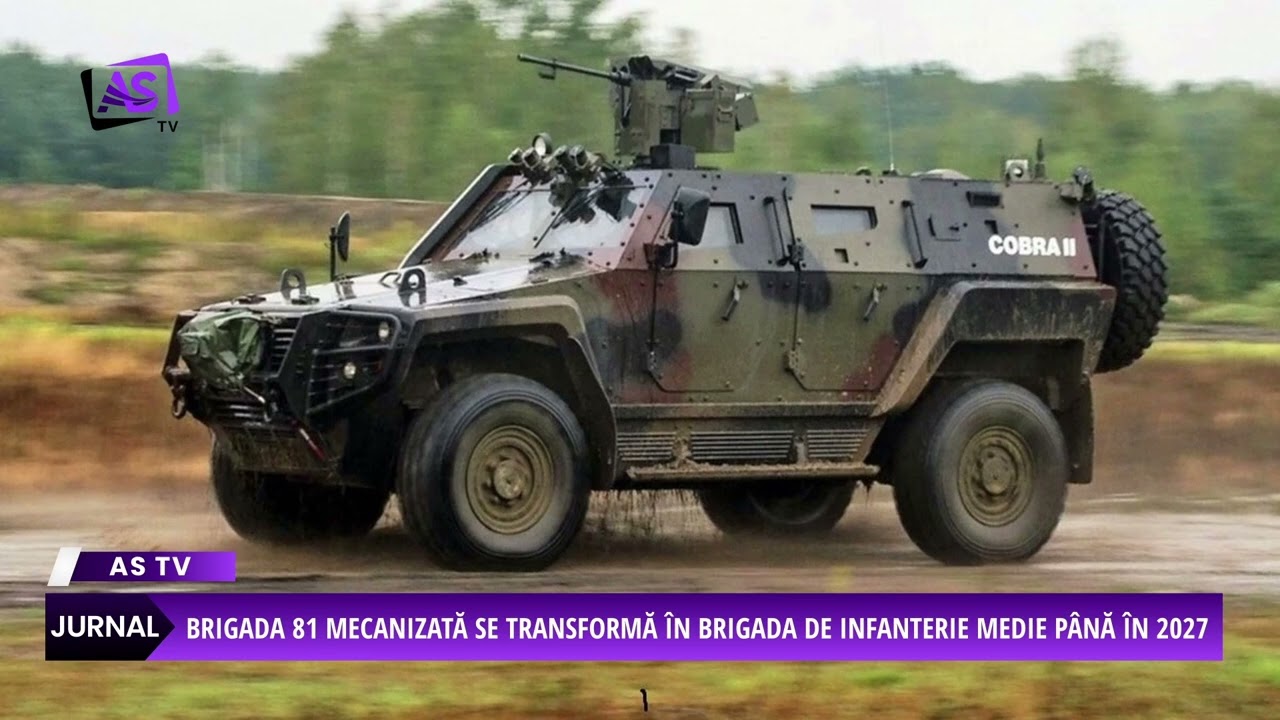 Brigada 81 Mecanizată se transformă în Brigada de Infanterie Medie până în 2027