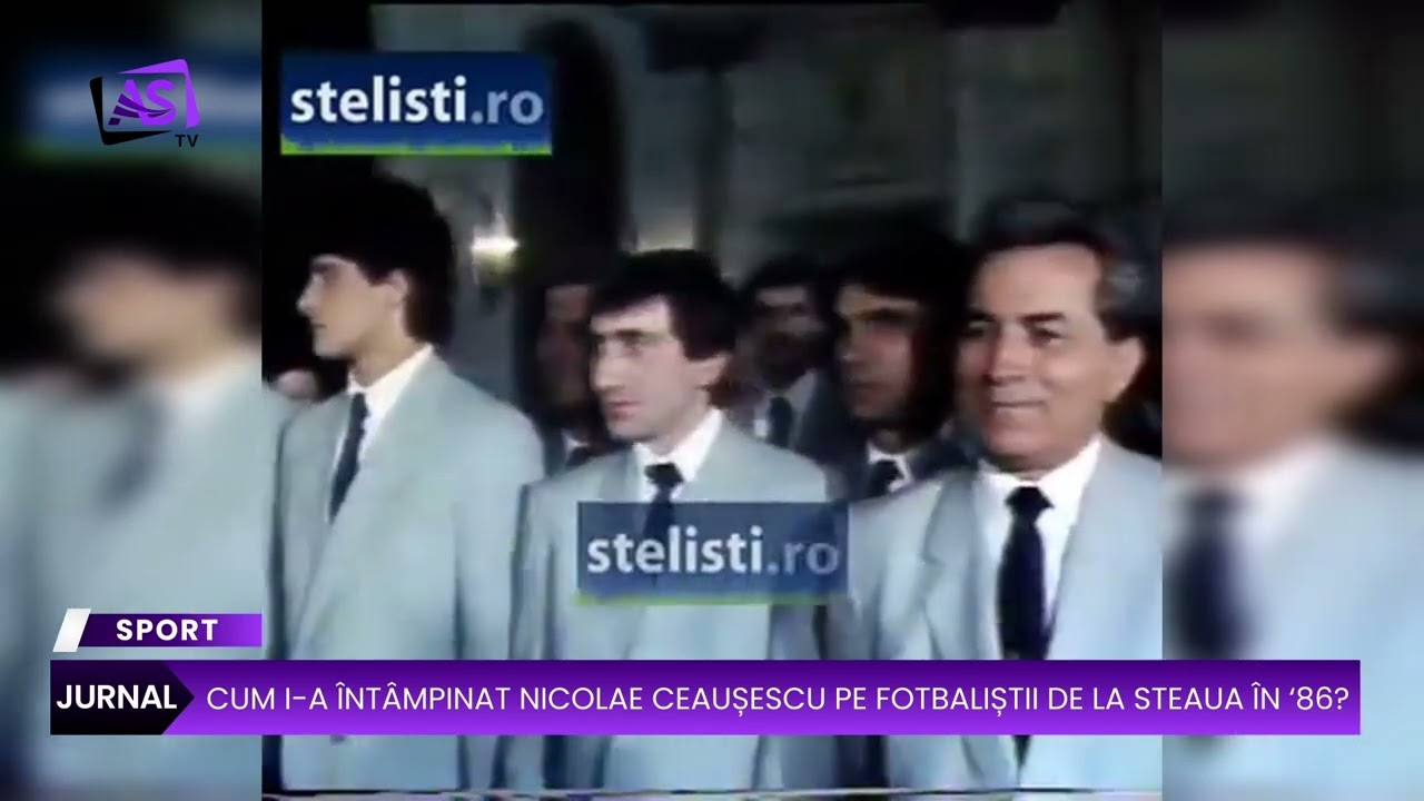 Cum i-a întâmpinat Nicolae Ceaușescu pe fotbaliștii de la Steaua după ce au câștigat Cupa ‘86?