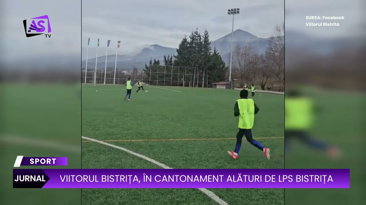 Viitorul Bistrita, în cantonament alături de LPS Bistrița