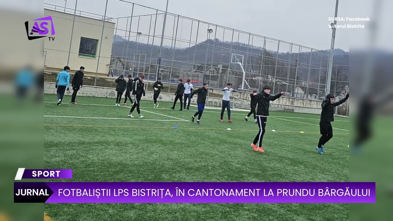 Fotbaliștii LPS Bistrița, în cantonament la Prundu Bârgăului