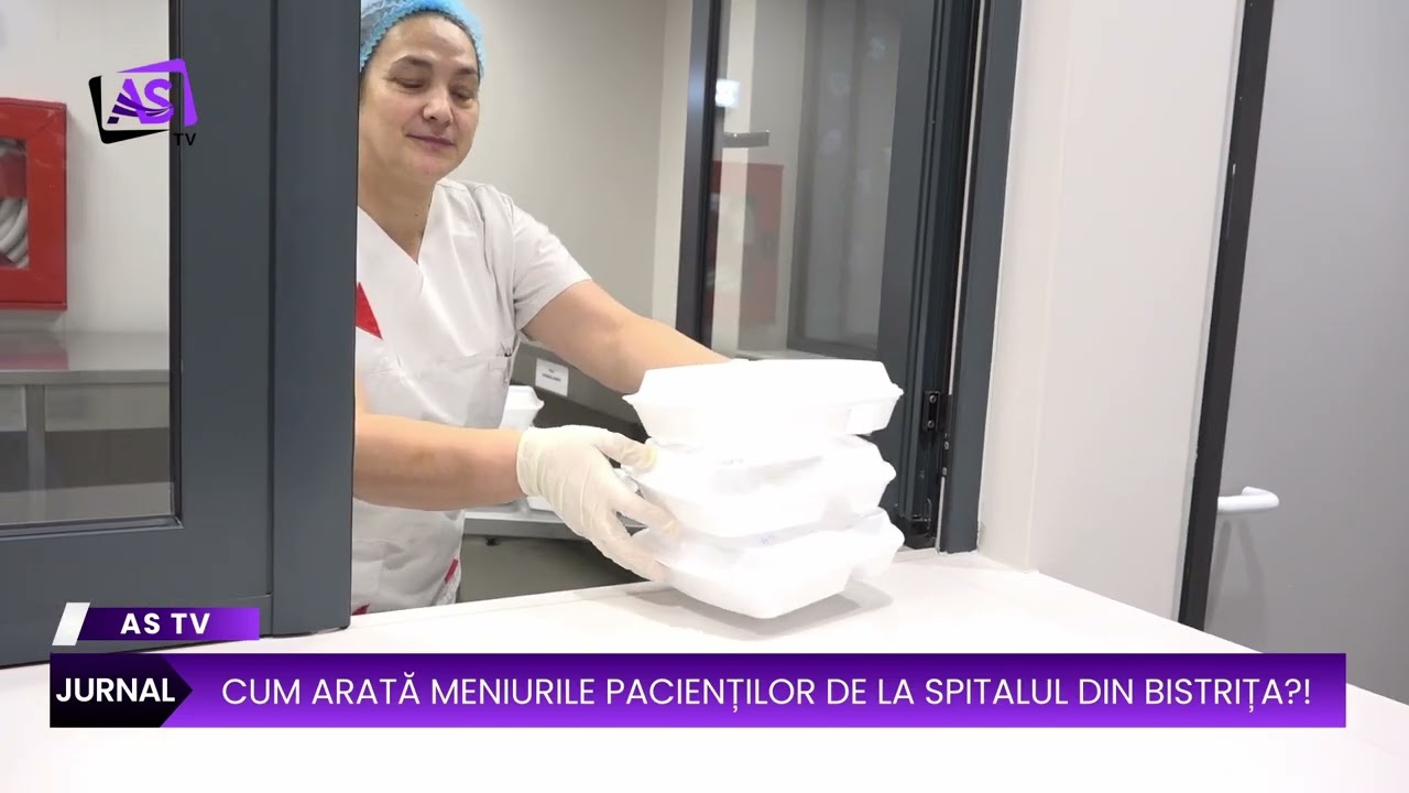Cum arată meniurile pacienților de la Spitalul din Bistrița?!