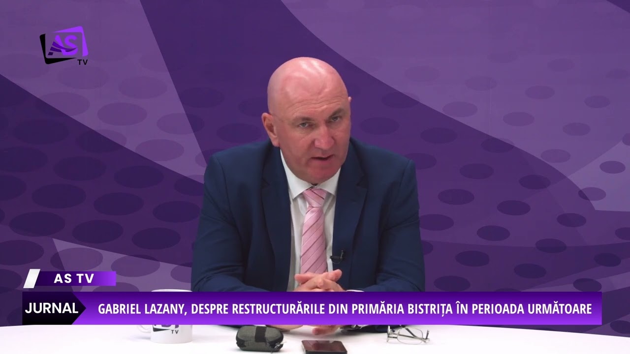 Gabriel Lazany, despre restructurările din Primăria Bistrița în perioada următoare