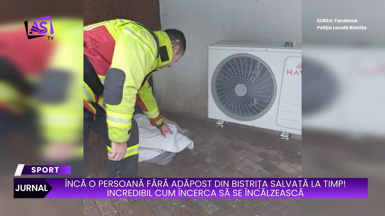Încă o persoană fără adăpost din Bistrița salvată la timp! Incredibil cum încerca să se încălzească